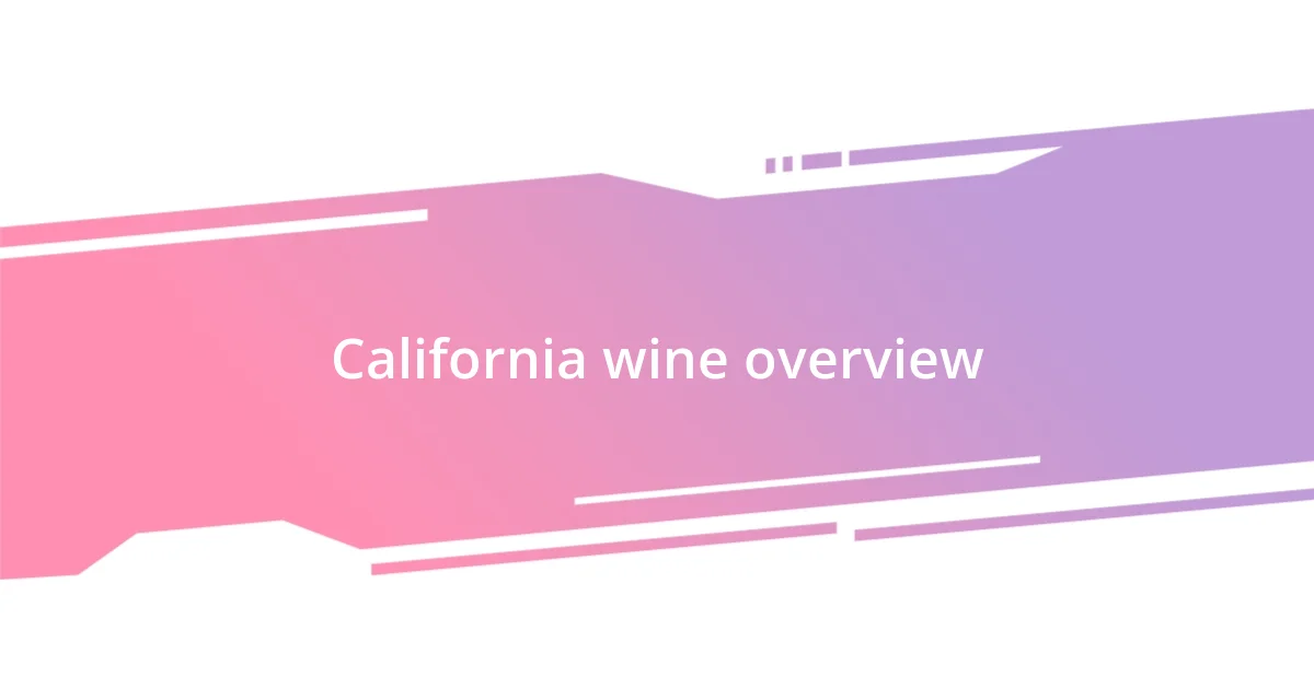 California wine overview